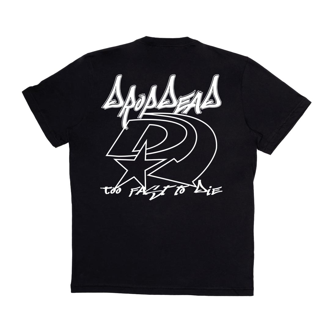 Camiseta Too Fast Drop Dead